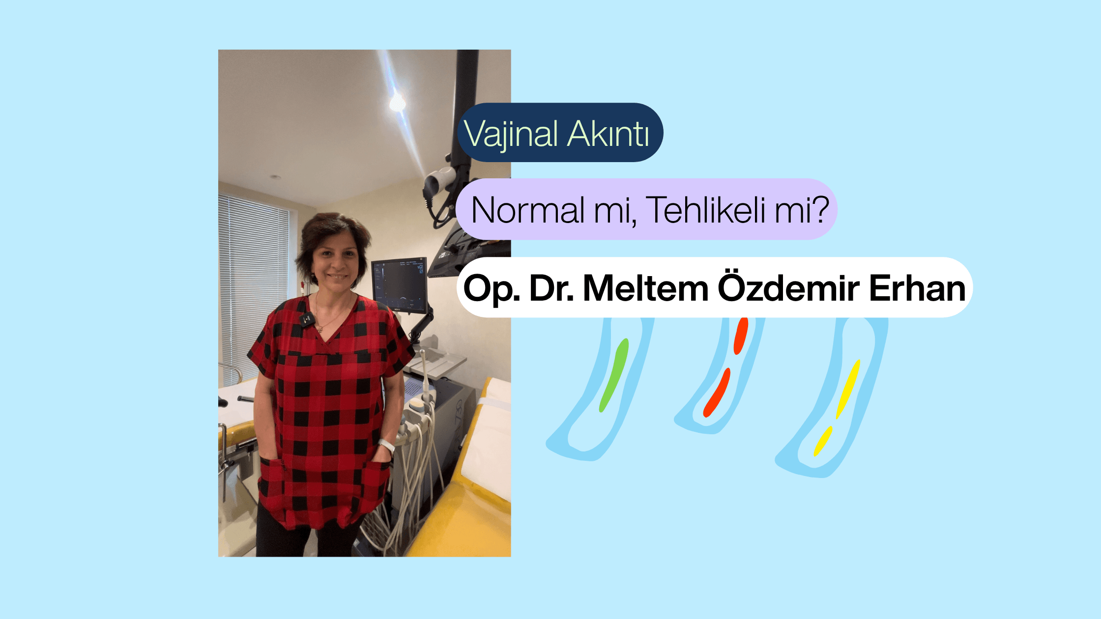 Vajinal Akıntı Ne Zaman Normal, Ne Zaman Tehlikeli? | Op. Dr. Meltem Özdemir Erhan — Ankara