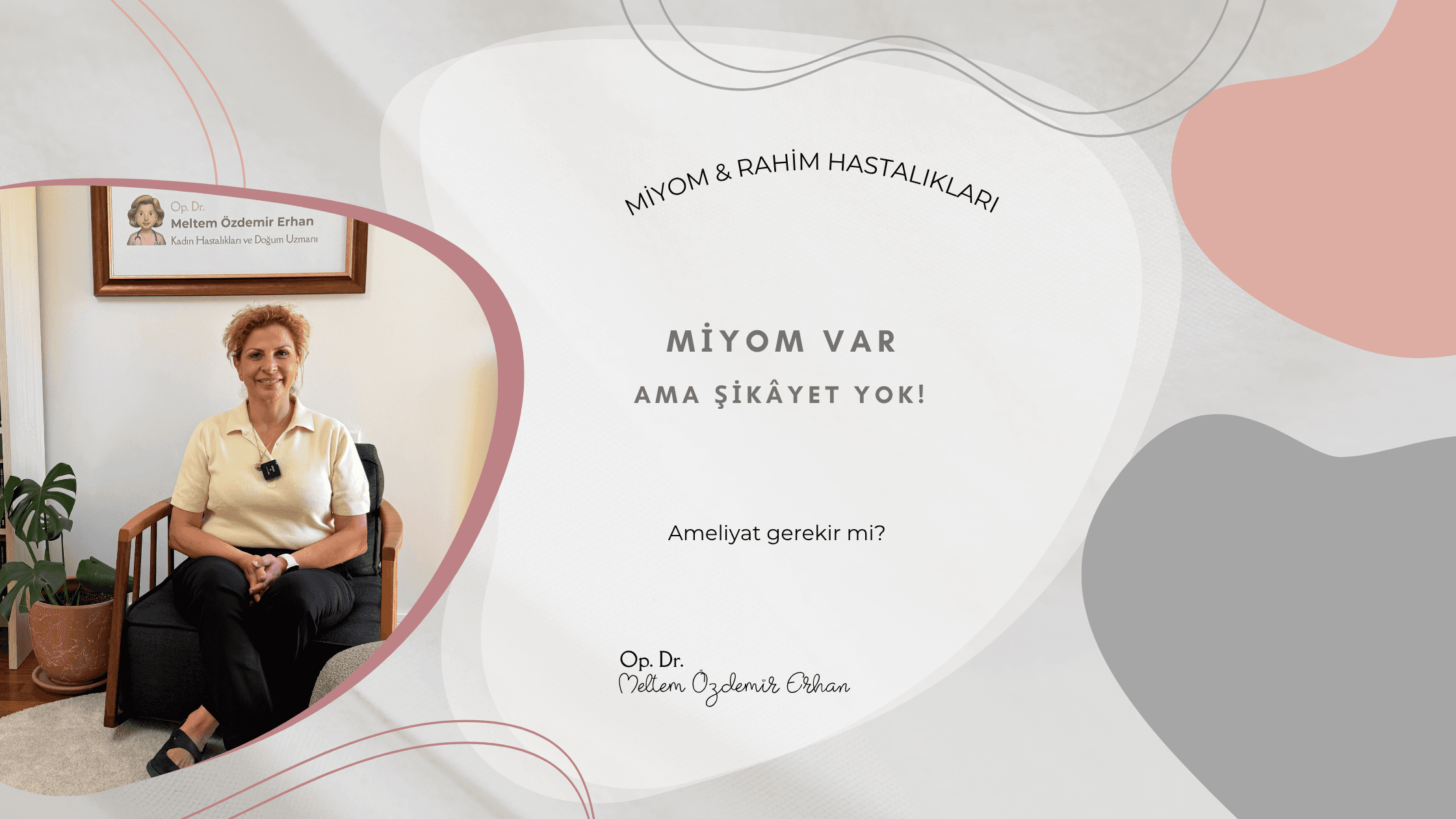 Şikâyetsiz miyomlarda ultrason takibi, miyomun boyutu ve yerleşimi, gebelik planlaması, menopoz ve ameliyat gerekliliği hakkında bilgilendirici blog görseli.