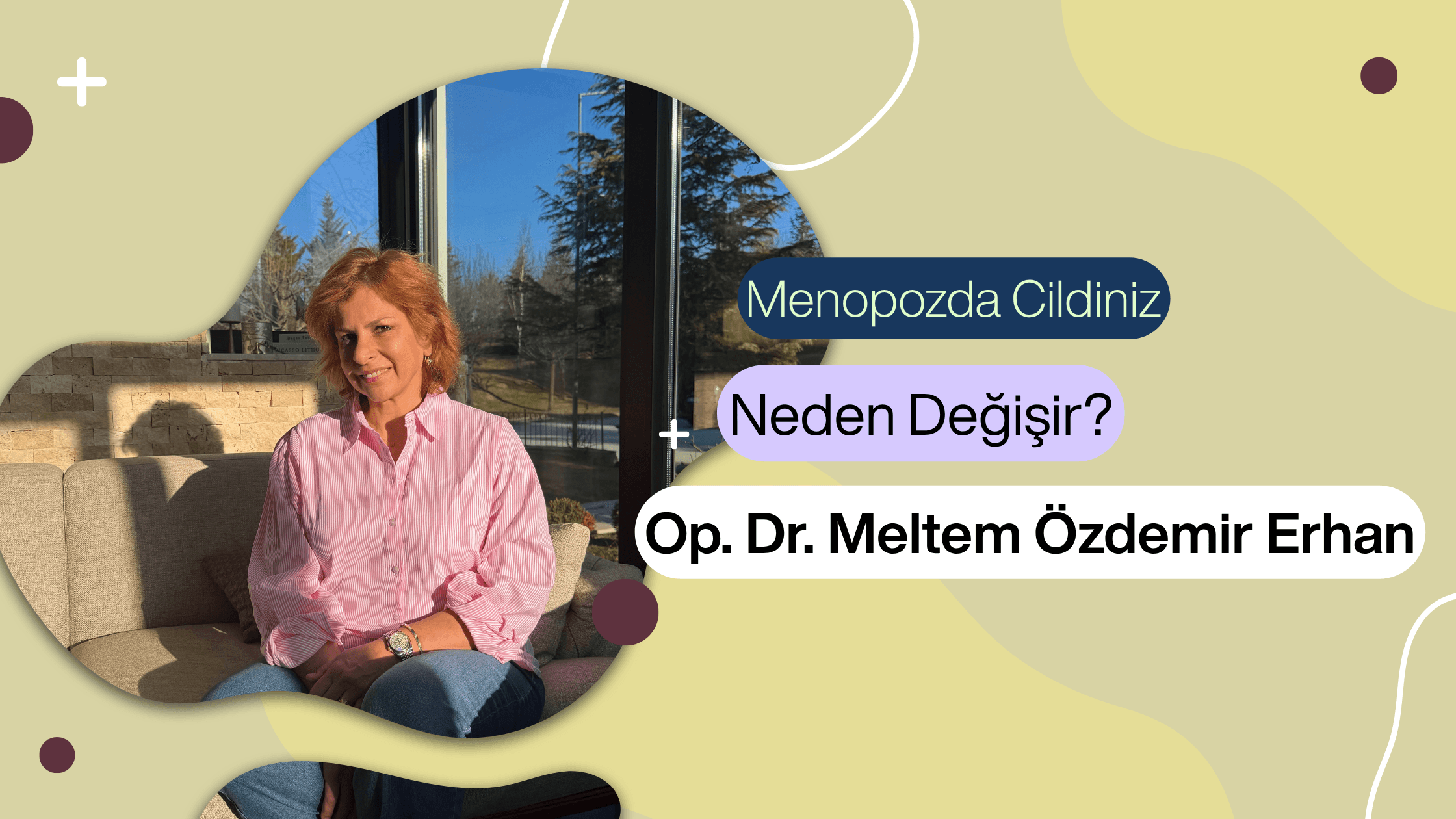 menopozda cilt değişimi, menopoz cilt kuruluğu, östrojen ve cilt, menopoz belirtileri, ankara kadın doğum uzmanı, kavaklıdere kadın doğum, dr meltem özdemir erhan