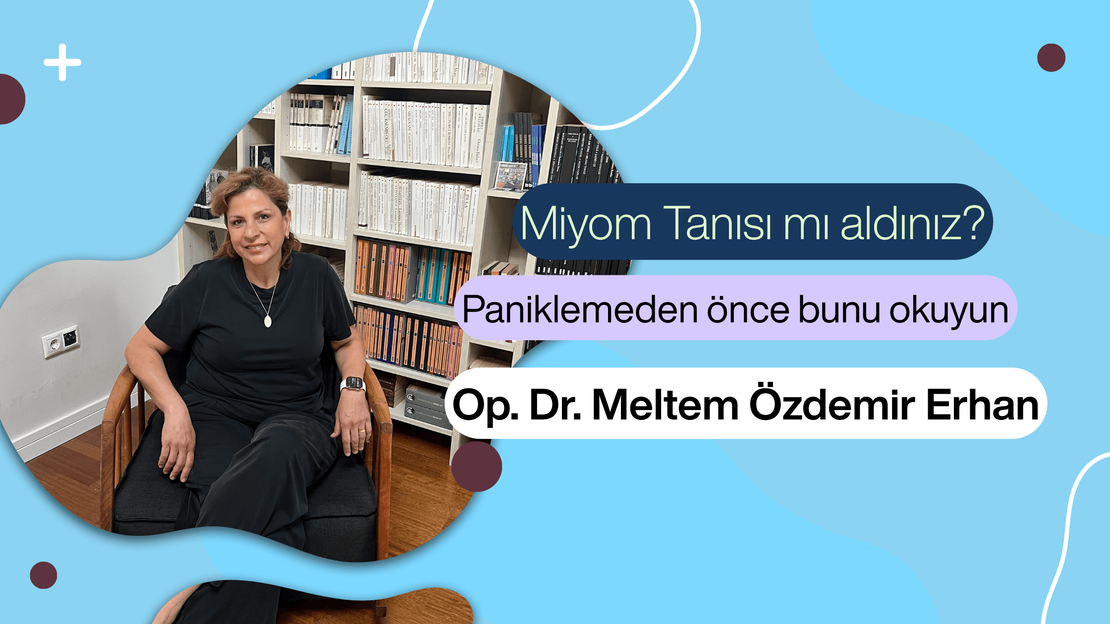 miyom nedir, miyom belirtileri, miyom türleri, miyom kansere döner mi, miyom gebelik, submüköz miyom, intramural miyom, subseröz miyom, rahim miyomu ankara, ankara kadın doğum uzmanı, kavaklıdere kadın doğum, çankaya jinekolog, dr meltem özdemir erhan