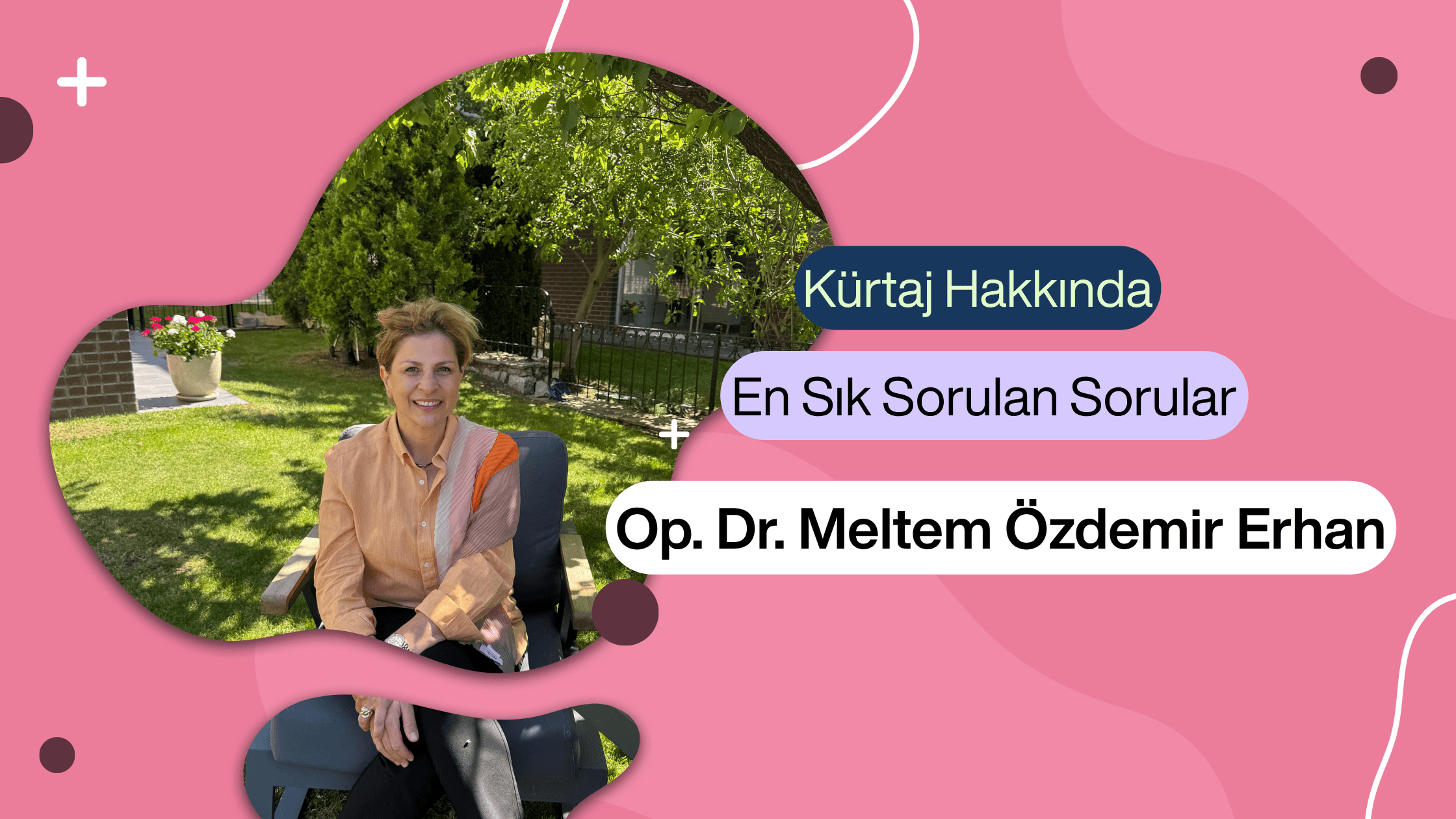 Kürtaj Sık Sorulan Sorular Ankara | Dr. Meltem Özdemir Erhan