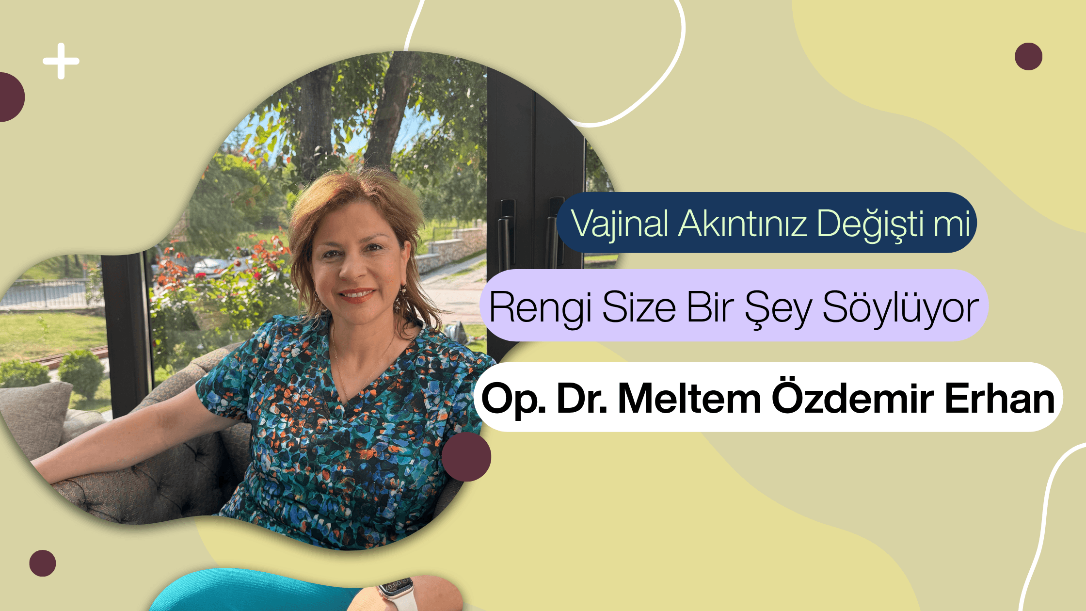 vajinal akıntı nedenleri, vajinal akıntı renkleri, sarı akıntı, yeşil akıntı, beyaz akıntı, vajinal enfeksiyon belirtileri, ankara kadın doğum uzmanı, kavaklıdere kadın doğum, çankaya jinekolog, dr meltem özdemir erhan